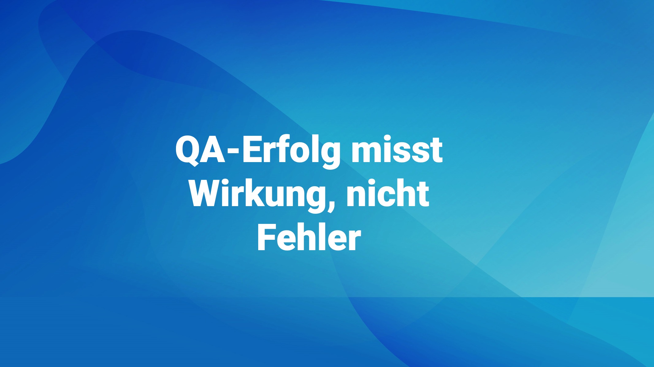 Softwarequalität messen: Ganzheitliche Kennzahlen statt reiner Fehlerstatistik