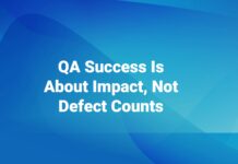 From Detection to Prevention: Rethinking How We Evaluate QA Success