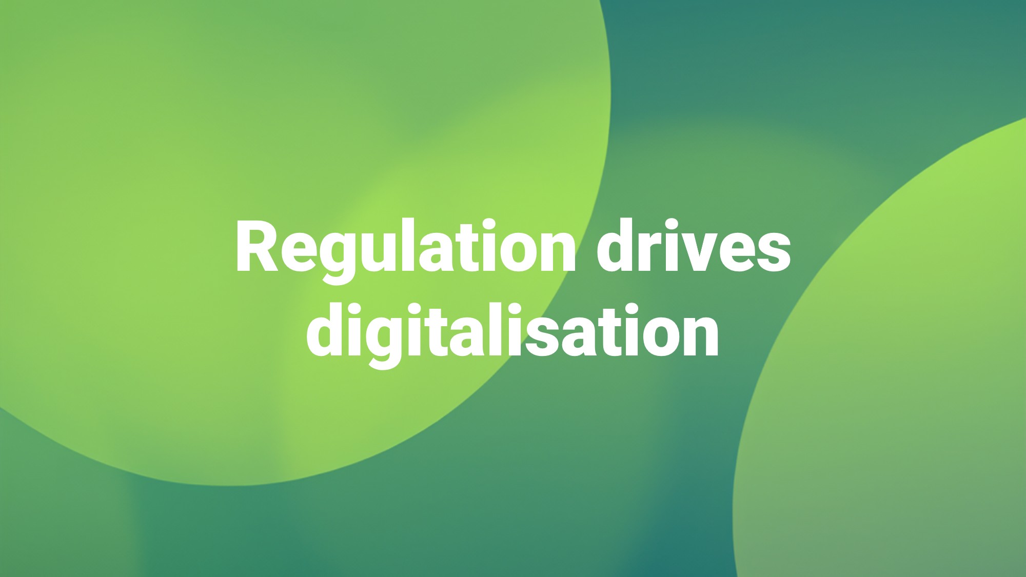 Regulation drives the digitalisation of the energy industry